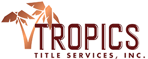 Miami FL Title Company | Tropics Title Services Inc.